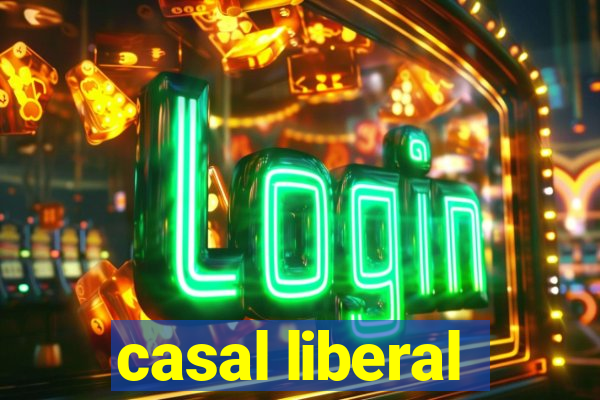 casal liberal